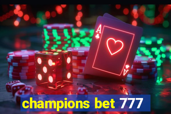 champions bet 777